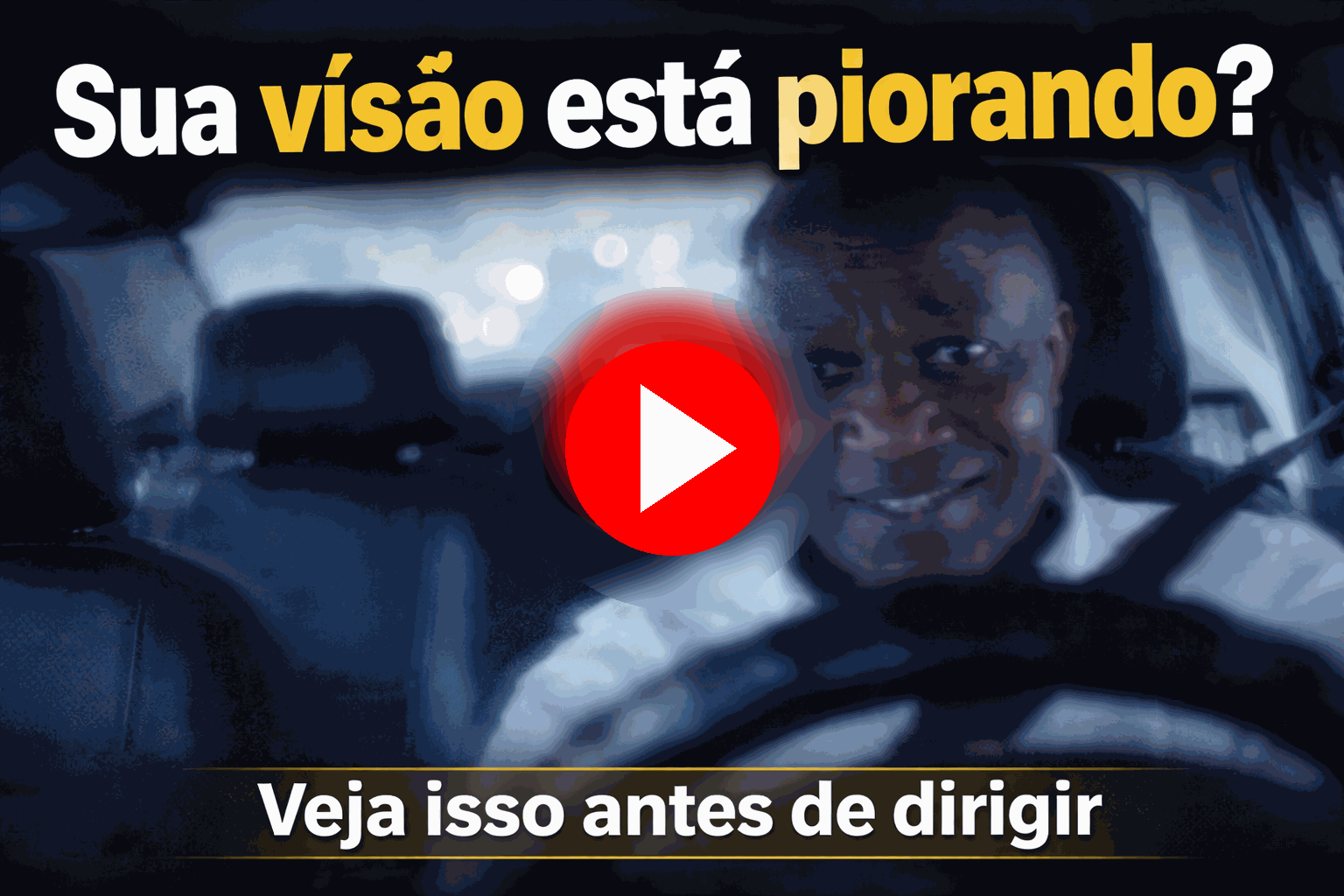 Sua visão está piorando? Veja isso antes de dirigir